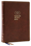 Timeless Truths Bible: One faith. Handed down. For all the saints - Leathersoft Comfort Print 